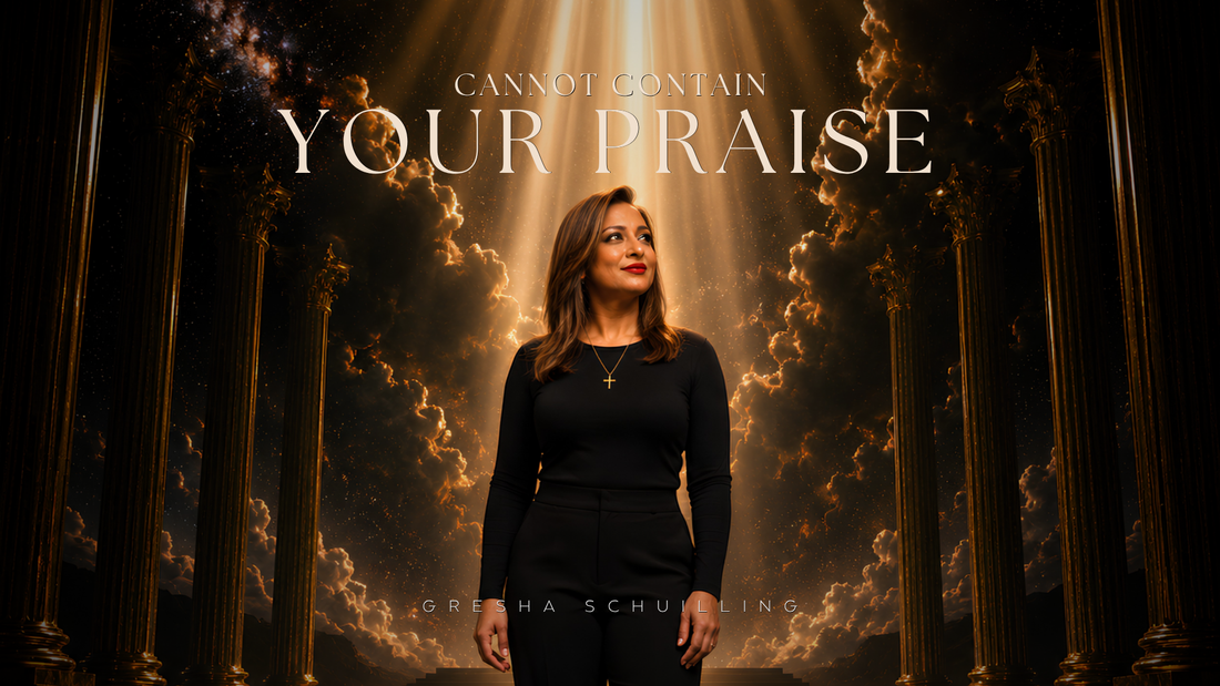 Where Creation Falls Silent: Gresha Schuilling Releases 'Cannot Contain Your Praise'