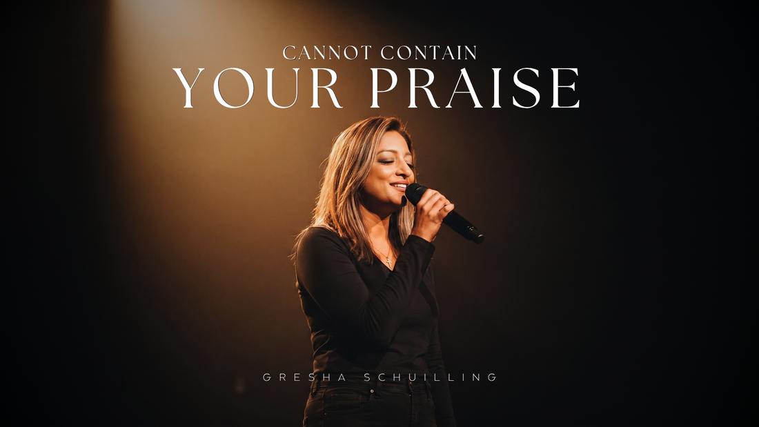 Where Creation Falls Silent: Gresha Schuilling Releases 'Cannot Contain Your Praise'