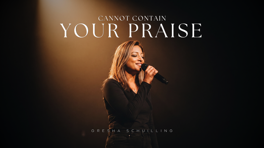Where Creation Falls Silent: Gresha Schuilling Releases 'Cannot Contain Your Praise'