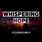BONUS TRACK: Whispering Hope